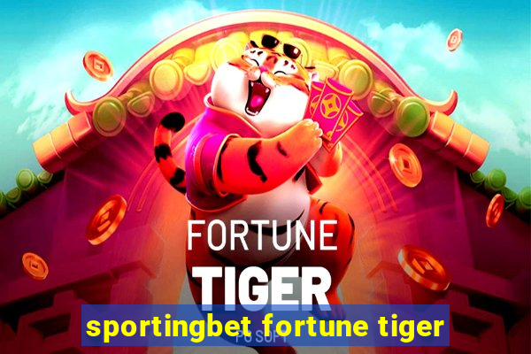 sportingbet fortune tiger